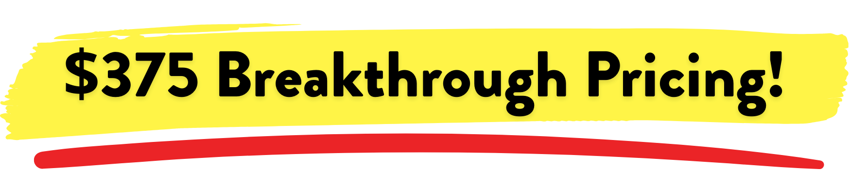 Breakthrough Priing